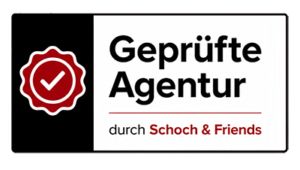 Schoch & Friends geprüfte Agentur